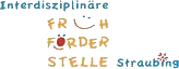 interdisziplin&auml;re Fr&uuml;hf&ouml;rderstelle Straubing (IFS)